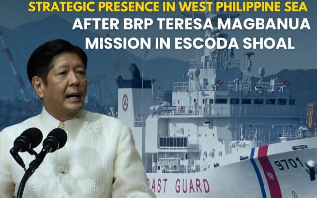 President Marcos Strengthens Strategic Presence in West Philippine Sea as BRP Teresa Magbanua Returns