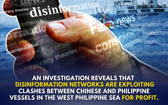 Stay Vigilant: Disinformation Networks Exploit West Philippine Sea Tensions for Profit