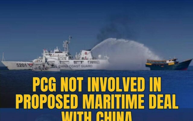 PCG Not Involved in Proposed China Maritime Deal Amid Ongoing Tensions