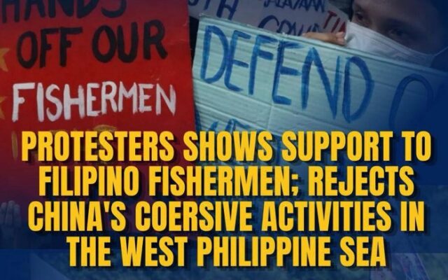 Protesters Show Support for Filipino Fishermen; Reject China’s Coercive Activities in the West Philippine Sea