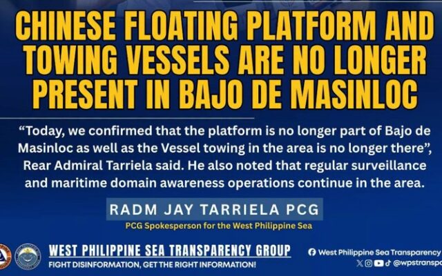 Chinese Floating Platform and Towing Vessels Are No Longer Present in Bajo de Masinloc